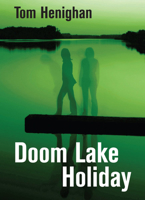 Doom Lake Holiday 1550028472 Book Cover