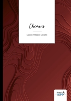 Chemins (French Edition) B0DBYRYDRL Book Cover