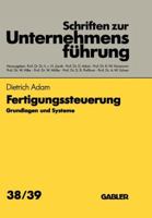 Fertigungssteuerung: Grundlagen Und Systeme 340917916X Book Cover