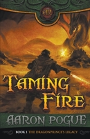 Taming Fire B0BQ9CX9F9 Book Cover