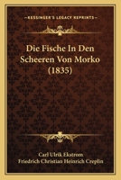 Die Fische In Den Scheeren Von Morko (1835) 1160078831 Book Cover