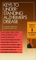 Keys to Understanding Alzheimer's Disease (Barron's Keys to Retirement Planning) 0812047583 Book Cover