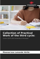 Collection of Practical Work of the third cycle:: Cohort 2019-2021 University of Kinshasa 6205983591 Book Cover