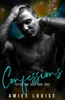 Confessions (Tattoos & Tears) 1731539290 Book Cover