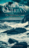 The Uncertain Land and Other Poems 0008609756 Book Cover