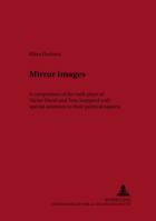 Mirror Images: A Comparison Of The Early Plays Of Vaclav Havel And Tom Stoppard With Special Reference To Their Political Aspects (Aachen British and American Studies, Vol. 14) 3631367503 Book Cover