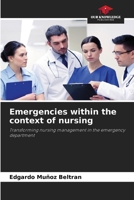 Emergencies within the context of nursing 620955864X Book Cover