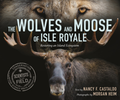 Wolves and Moose of Isle Royale: Restoring an Island Ecosystem B0GMZB1ZKR Book Cover