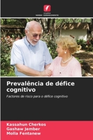 Prevalência de défice cognitivo: Factores de risco para o défice cognitivo 6206038866 Book Cover