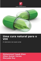 Uma cura natural para o VIH (Portuguese Edition) 6208339588 Book Cover