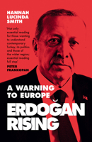 Erdogan Rising: The Battle for the Soul of Turkey 0008308888 Book Cover