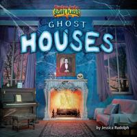 Ghost Houses 168402045X Book Cover