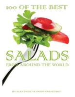 100 of the Best Salads From Around the World 1496036611 Book Cover