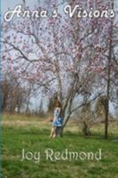 Anna's Visions 1499290756 Book Cover