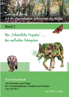 Tom und Anna und die phantastischen Geheimnisse des Waldes: Das "Unheimliche Ungetier" ... der verfluchte Grisegrimm (Band 2) (German Edition) 381924381X Book Cover