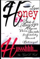 Honey Hush 1727482514 Book Cover