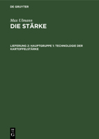 Hauptgruppe 1: Technologie Der Kartoffelstärke 3112534093 Book Cover