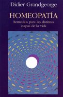 Homeopatia: Remedios para las distintas etapas de la vida (Spanish Edition) 8472455483 Book Cover