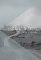 Knitting the Fog 1936932547 Book Cover
