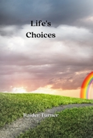 Life_s Choices 3033362672 Book Cover
