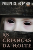 As crianças da noite 171789741X Book Cover