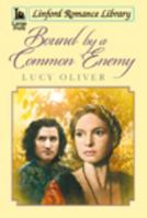 Bound By A Common Enemy 1444829092 Book Cover