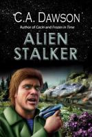 Alien Stalker 098664434X Book Cover