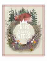 Trees And Weeds 0998383805 Book Cover
