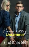 Honestly Unfaithful: #1 1539343995 Book Cover