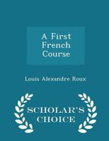 A First French Course 1020871709 Book Cover