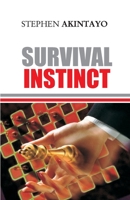 Survival Instinct 1500222135 Book Cover