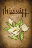 My Mississippi Notebook 1934817430 Book Cover