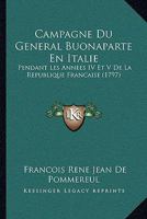 Campagne Du General Buonaparte En Italie... 1166053091 Book Cover