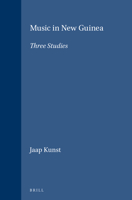 Music in New Guinea: Three Studies (Verhandelingen van het Koninklijk Instituut voor Taal-, Land- en Volkenkunde, 53) (Dutch Edition) 9004286179 Book Cover