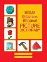Spanish-English Sesma Children's Bilingual Picture Dictionary 0933146841 Book Cover