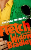 Fletch And The Widow Bradley 044690922X Book Cover