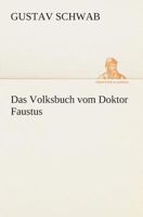 Das Volksbuch vom Doktor Faustus 3843092044 Book Cover