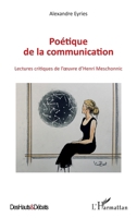 Poétique de la communication: Lectures critiques de l'oeuvre d'Henri Meschonnic (Des Hauts Et Débats) (French Edition) 2343172099 Book Cover