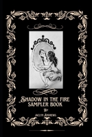 Shadow in the fire: Sample novel B0F4PHF5W9 Book Cover