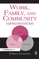 Work, Family, and Community: Exploring Interconnections (Applied Psychology Series) (Series in Applied Psychology) 0805856218 Book Cover