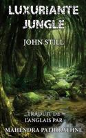 Luxuriante Jungle 1986792277 Book Cover