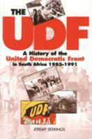 The Udf: A History of the United Democratic Front in South Africa, 1983-1991 0821413368 Book Cover