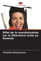 Effet de la mondialisation sur la littérature orale au Rwanda (French Edition) 620907345X Book Cover