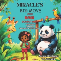 Miracle's Big Move: Zoo Adventures (Miracle's Japanese Adventures) B0FM8N395F Book Cover