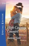 High Country Cowgirl (Mills & Boon True Love) (The Brands of Montana, Book 8) 1335465952 Book Cover