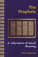 The Prophets: A Liberation-Critical Reading 0800631161 Book Cover