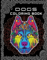 Dogs Coloring Book: Kids Coloring Book for dog lovers who love color many dogs B08VRFY7W4 Book Cover