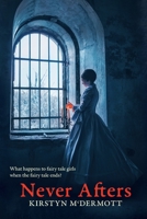 Never Afters 1922479837 Book Cover