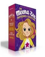 The Meena Zee Paperback Collection (Boxed Set): Meena Meets Her Match; Never Fear, Meena's Here!; Meena Lost and Found; Team Meena 1665954817 Book Cover