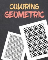 Coloring Geometric: Creative Pattern and Geometric Shapes Coloring Book Relaxation 1696897076 Book Cover